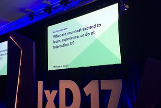 Interaction 2017: 3 learning points for my designer self