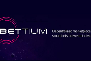 Bettium: Blockchain Tabanlı Bahis Platformu