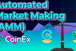 What is Automated Market Making (AMM)?