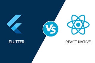 Comparison Between Flutter Vs React Native for mobile app development