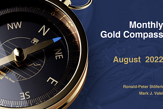 Monthly Gold Compass Chartbook-August 2022