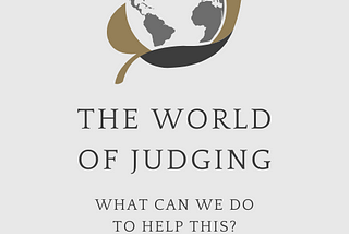 A World of Judging