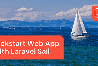 Kickstart your Laravel 10 using Laravel Sail (WSL2) 【Updated 2023】