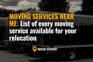 Moving Services Near Me