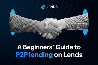 A Beginners’ Guide to P2P Lending on Lends
