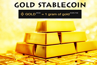 GOLD Stablecoin: a transparent financial instrument