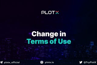 Change in Terms of Use