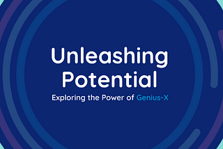 Genius X Forges Strategic Partnerships to Enhance Development and Expand Offerings