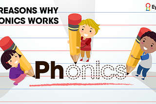 10 Reasons Why Phonics Works