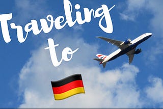Traveling to Germany