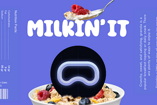 MILKIN’ IT #4 — SuperSight into MilkyWay