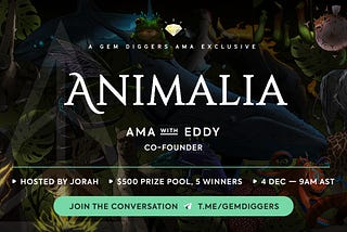 Gem Diggers AMA with Animalia