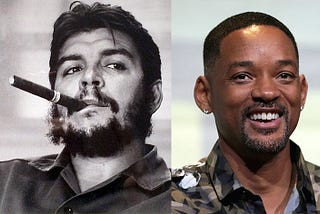 To Be Realistic Like Che Guevara = Not to Be Realistic Like Will Smith