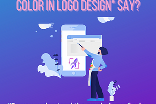 What’s “The Psychology Of Color In Logo Design” Say?