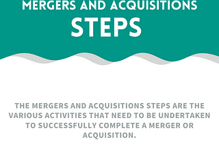 Mergers And Acquisitions Steps