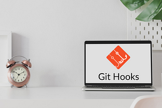 Git Hooks ¿Qué son y para que?