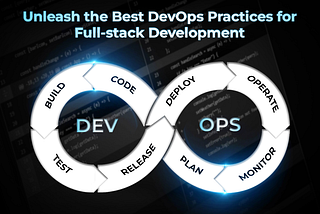 best devops practices for full stack development