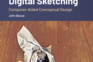 Cover image, Digital Sketching: Computer-aided Conceptual Design