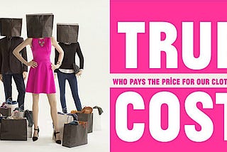 My Lucky Miss with Fast Fashion: The True Cost