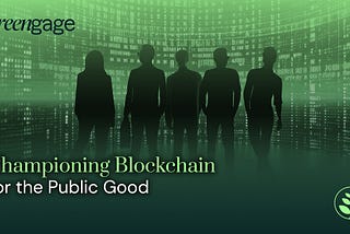 Championing Blockchain for the Public Good