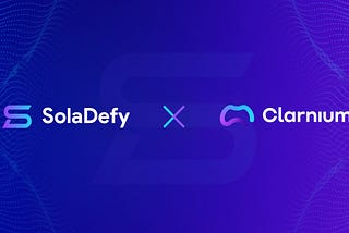 SolaDefy forms Strategic partnership with Clarnium