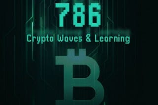 786💰Crypto Waves🌊 & Learning ✨🔥