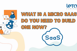 What is MicroSaaS And What Are The Best Tools for It