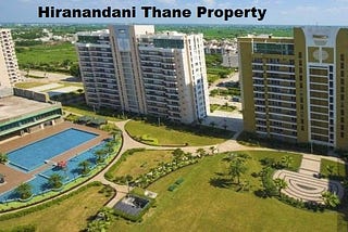 Hiranandani Thane New Launch Property