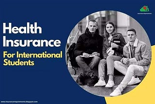 Health insurance for international students