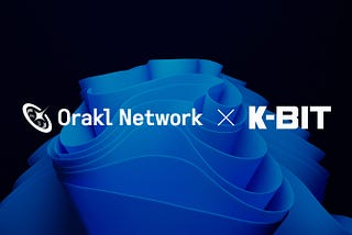 Orakl Network Partners with K-BIT to Enhance Decentralized Trading on Kaia Chain