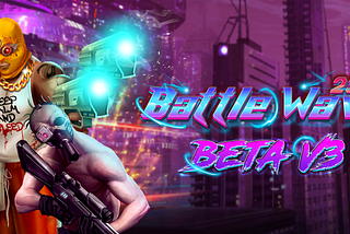 Introducing Battle Wave 2323 Beta V3!