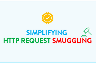 HTTP Request Smuggling: Part-1 (Concepts)
