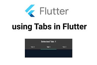 Flutter: using Tabs - a simple demo