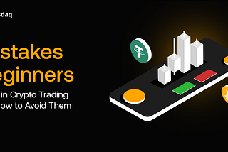 Mistakes Beginners Make in Crypto Trading and How to Avoid Them
