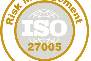 ISO 27005 STANDARD — Information security risk management