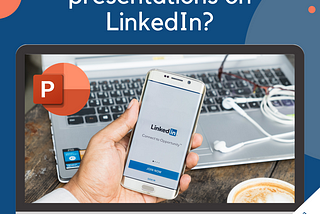 How to share PowerPoint presentations on LinkedIn? — Slidepresso