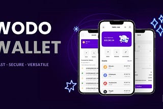 Wodo Wallet: Simplifying Cryptocurrency Management and Security.