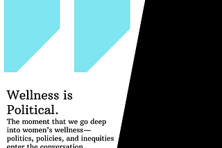 Wellness is Political