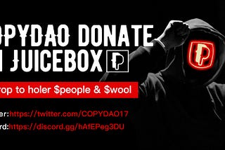 Copy DAO is donating on Juicebox and Airdrop to holers of $PEOPLE & $WOOL