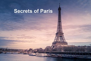 Secrets of Paris that you should know