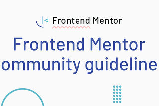Frontend Mentor community guidelines