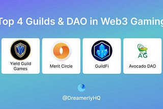 Top 3 Guilds and DAOs in web3 Gaming
