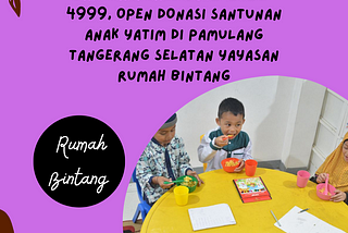 BAROKAH, Call 0812–2426–4999, Open Donasi Santunan Anak Yatim Di Pamulang Tangerang Selatan…