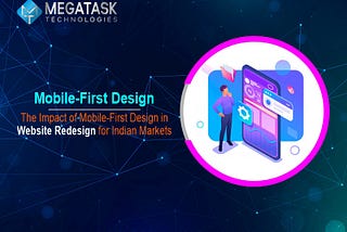 The Impact of Mobile-First Design in Website Redesign for Indian Markets