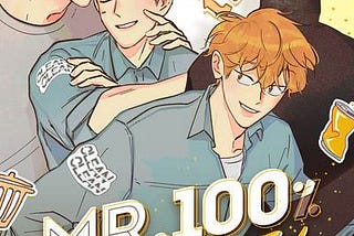 A Masterclass on the BL Side Character: Mr. 100% Perfect