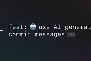 🤖 Use AI to speed up writing commit messages (bonus: custom prompt for improved generation)