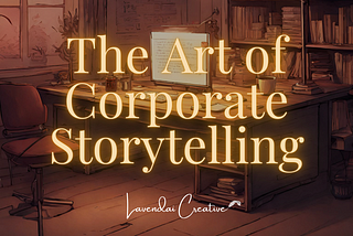 How to Craft a Brand Narrative