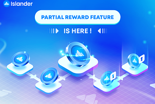 Partial Reward Feature — What you need to know?