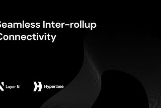 Seamless Inter-rollup Connectivity