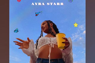 The New Thing that is Ayra Starr